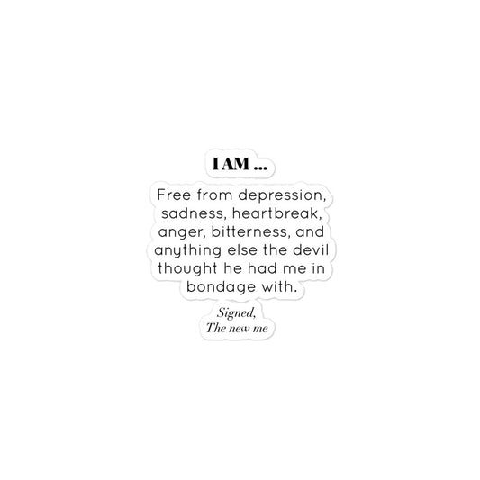 I AM Bubble-free sticker