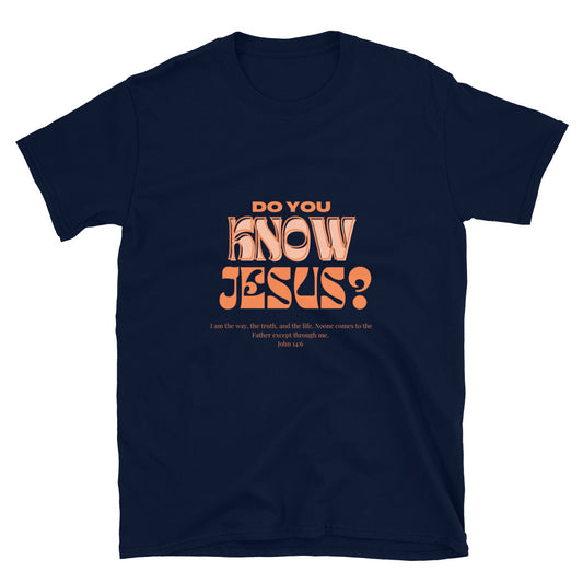 Do You Know Jesus Short-Sleeve Unisex T-Shirt - Young Woman