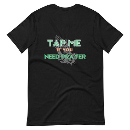 Tap Me If You Need Prayer Unisex t-shirt - Young Woman